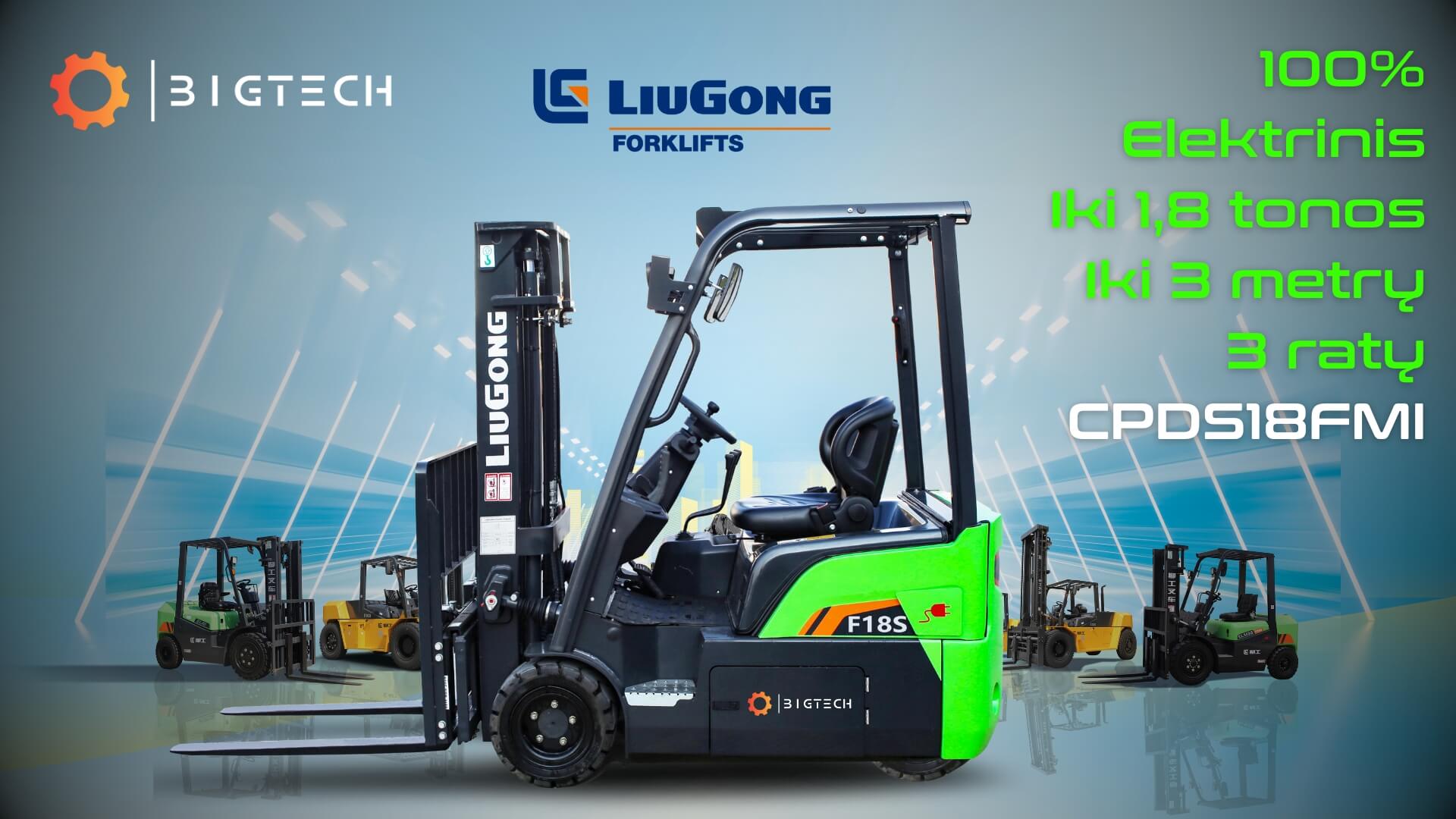 Elektriniai krautuvai Sandelyje_LIUGONG_BIGTECH.LT Elektriniai krautuvai Sandelyje_LIUGONG_BIGTECH.LT