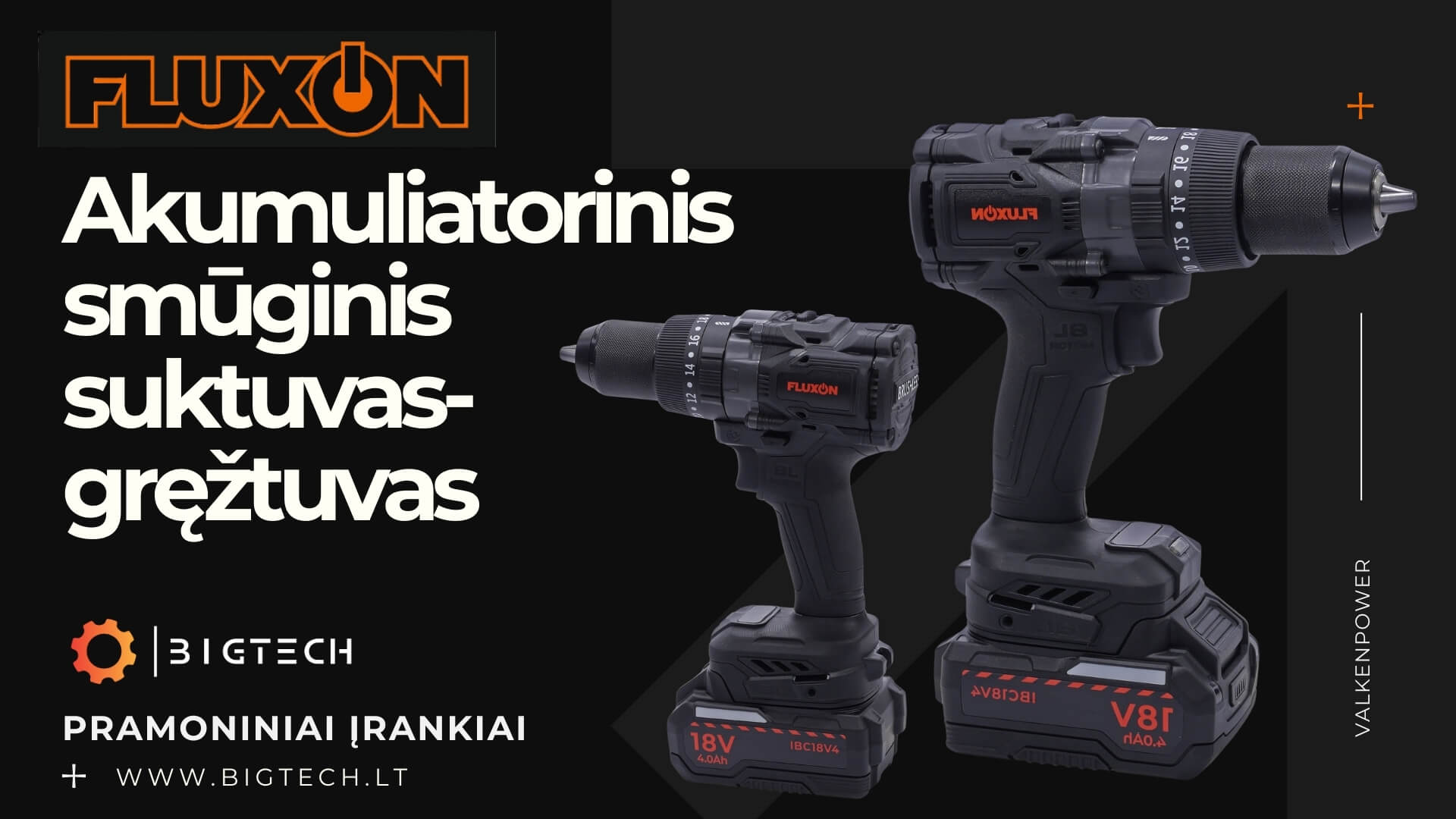 FLUXON_Akumuliatorinis suktuvas-gręžtuvas (Olandija),įskaitant 2x4Ah, 18V baterijas ir įkroviklį komplekte_bigtech.lt FLUXON_Akumuliatorinis suktuvas-gręžtuvas (Olandija),įskaitant 2x4Ah, 18V baterijas ir įkroviklį komplekte_bigtech.lt