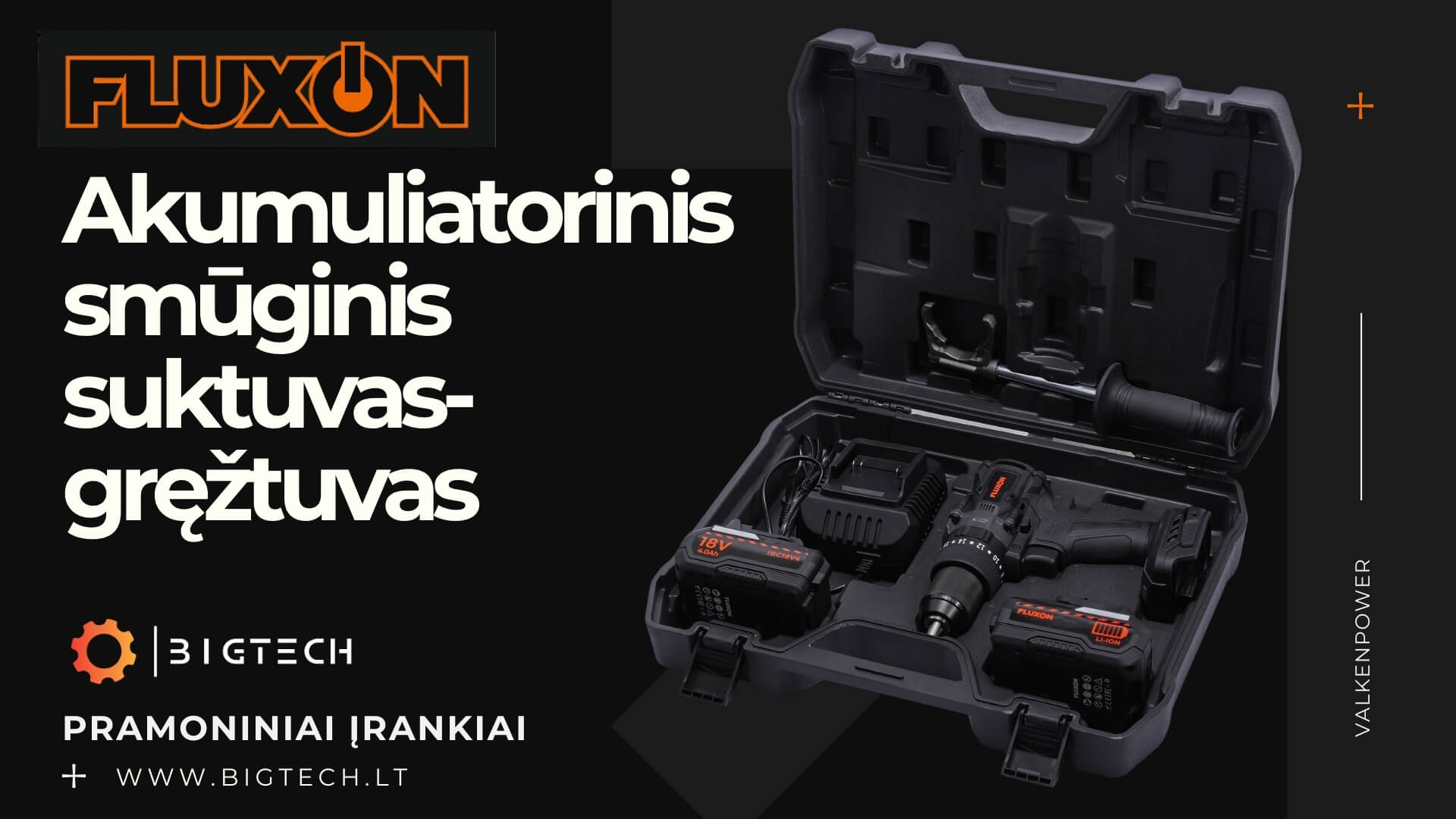 FLUXON_Akumuliatorinis suktuvas-gręžtuvas (Olandija),įskaitant 2x4Ah, 18V baterijas ir įkroviklį komplektewww.bigtech.lt FLUXON_Akumuliatorinis suktuvas-gręžtuvas (Olandija),įskaitant 2x4Ah, 18V baterijas ir įkroviklį komplektewww.bigtech.lt